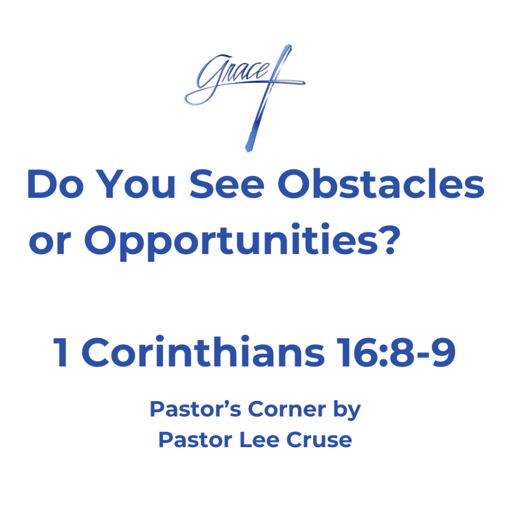 Do You See Obstacles or Opportunities?